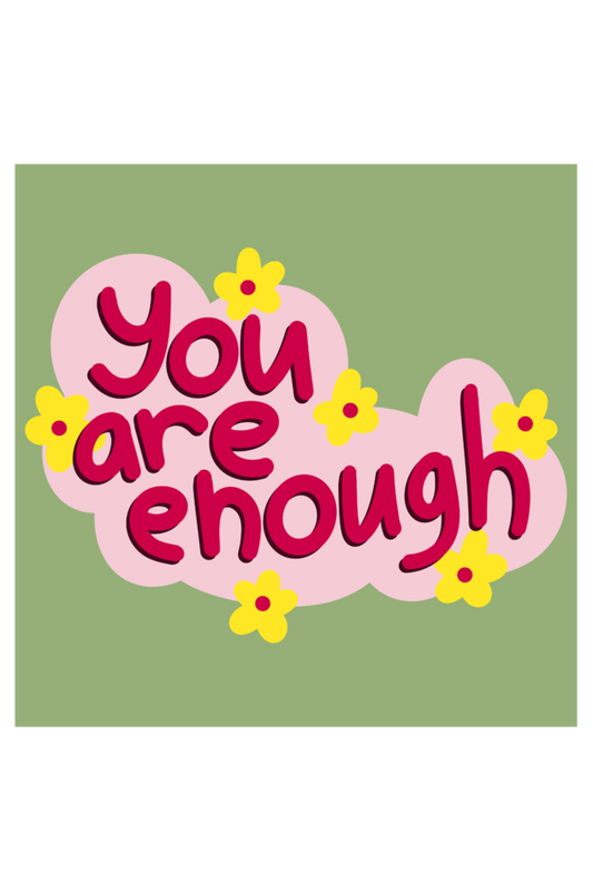 You Are Enough Wall Art